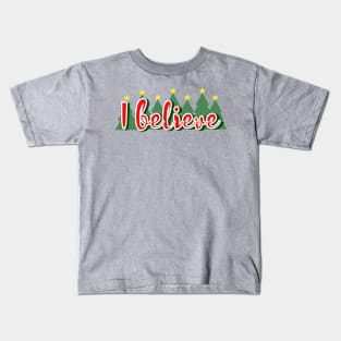 I Believe, Christmas, Holidays, Trees, Word Art Kids T-Shirt